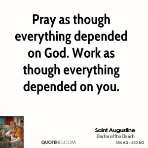 saint-augustine-saint-augustine-pray-as-though-everything-depended-on ...