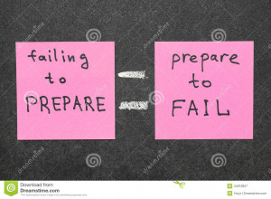 quote of B. Franklin By failing to prepare, you are preparing to fail ...