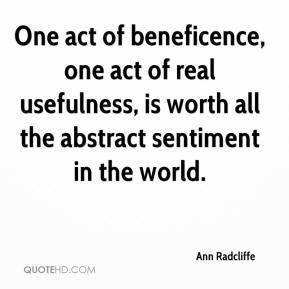 Ann Radcliffe One act of beneficence one act of real usefulness is