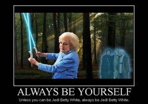 jedi betty white demotivational posters