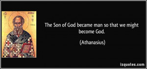 More Athanasius Quotes