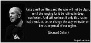 ... the way we trade, or, Let us be proud of our region. - Leonard Cohen