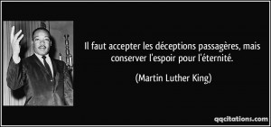 ... , mais conserver l'espoir pour l'éternité. - Martin Luther King