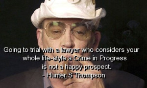 20 Best Ever Hunter S Thompson Quotes