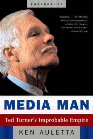 Media Man: Ted Turner's Improbable Empire (Enterprise)