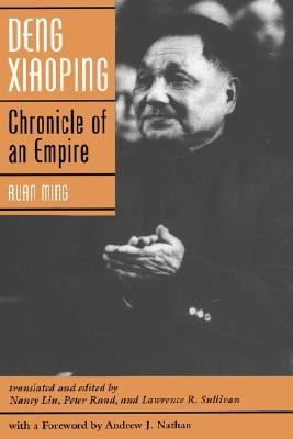 Deng Xiaoping: Chronicle Of An Empire