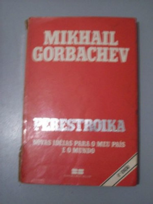 Mikhail Gorbachev...