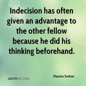 Indecision Quotes