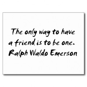 Ralph Waldo Emerson ~ Friend Quote Postcards