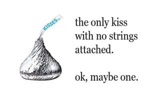 Hersheys Kisses Quotes