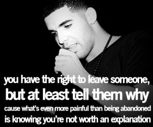 , couple, drake, explain, girlfriend, leaving, love, quote, quotes ...