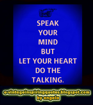 Speak Your Mind Quotes