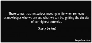 There comes that mysterious meeting in life when someone acknowledges ...