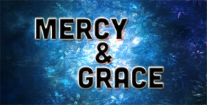 Gods Mercy And Grace