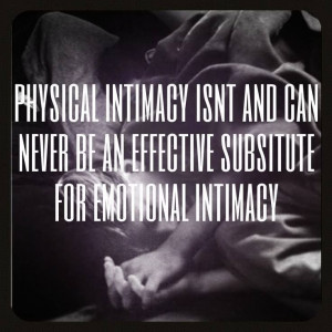 Physical intimacy vs emotional intimacy
