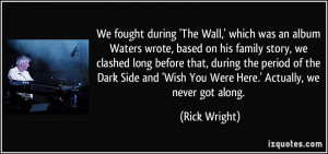 More Rick Wright Quotes