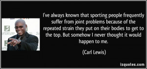 ve always known that sporting people frequently suffer from joint ...