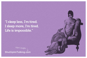 Feeling Tired Quotes Funny