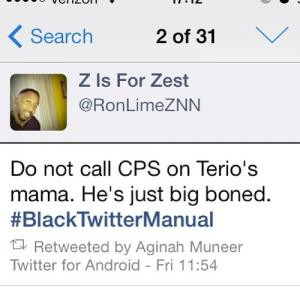 Do not call CPS on Terio's mama. He's just big boned. # ...