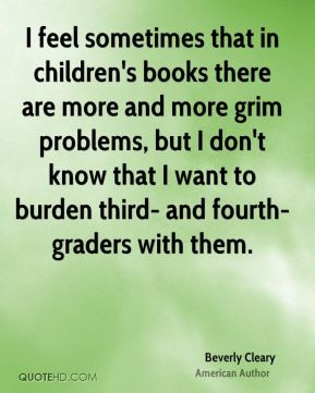 ... don't think about how children are feeling about the adult problems
