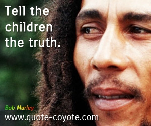 bob marley quotes truth's Hollywood Pronunciation Guide