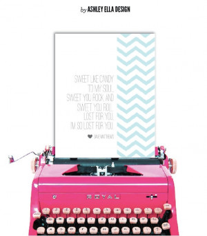 Dave Matthews Chevron and Teal Printable Quote