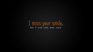 Miss Your Smile But Mine More