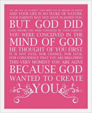 God wanted to create you