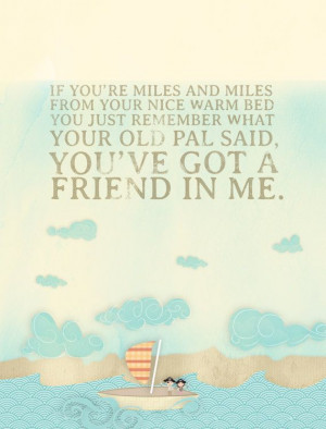 You've Got a Friend in Me. Toy Story: Pirate Posters, Pirates Posters