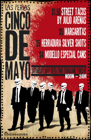Celebrate Cinco De Mayo at Las Perlas!!! (May 5th, Noon – 2am)