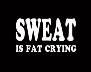 Sweat Is Fat Crying Cool Design Wor kout Shirt Customize to All Sizes ...
