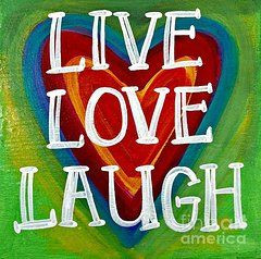 Carla Bank Art - Live Love Laugh by Carla Bank