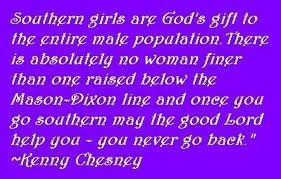 Kenny Chesney quote about Southern women