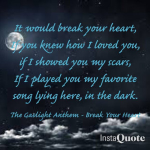 The Gaslight Anthem - Break Your Heart