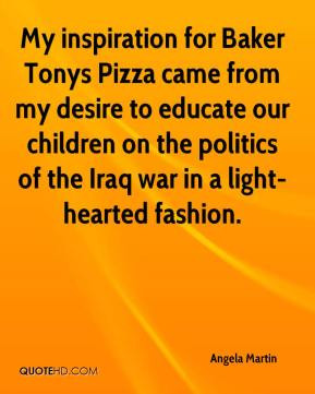 My inspiration for Baker Tonys Pizza came from my desire to educate ...