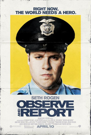 Observe and Report (2009)