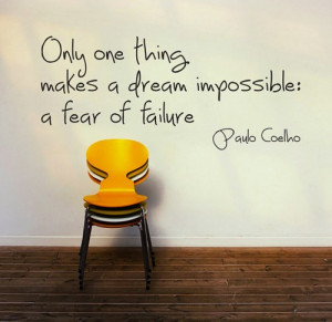 Fear of failure quote,Paulo Coelho wall decal sticker art