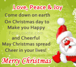 Christmas cards and quotes - Love, joy and peace come down on earth on ...