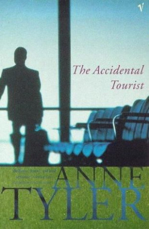 The Accidental Tourist, Anne Tyler I loved this book, read it way back ...