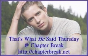That’s what HE said Thursday is a weekly meme hosted at Chapter ...