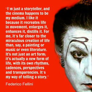 Film Director Quote - Federico Fellini - Movie Director Quote - # ...