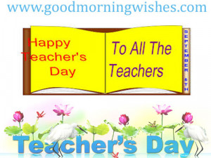teacher quotes, teachers day sms,happy teachers day wishes , teachers ...