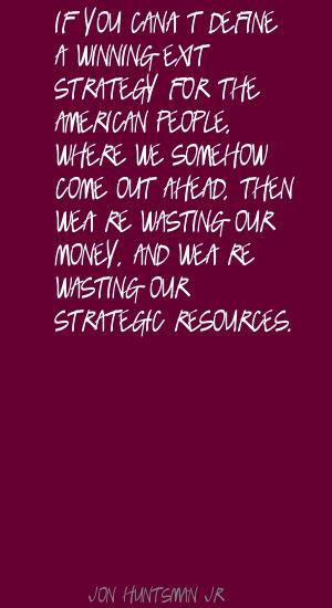 Exit Strategy Quotes