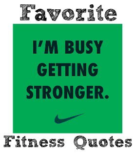 Favorite Fitness Quotes — 4208