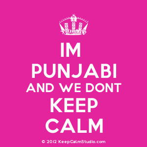 im punjabi and we dont keep calm description dancing crown im punjabi ...