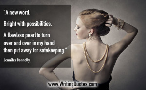 Home » Quotes About Writing » Jennifer Donnelly Quotes - Flawless ...