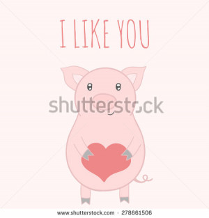... quote card. Cute hand drawn pig with text. Vector Doodle piggy. I like