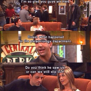 Ross, Rachel and Joey Friends tv show Funny quotes