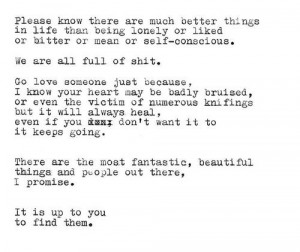 Best Life Quote – There Are The Most Fantastic People Out There