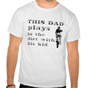 This Dad Plays In The Dirt Bike Motocross T-Shirt from Zazzle.com